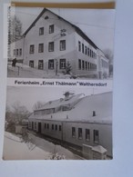 D160896  Walthersdorf - Ferienheim Ernst Thälmann -des VEB Petrochem Kombinat Otto Grotewohl  Böhlen - Schlettau