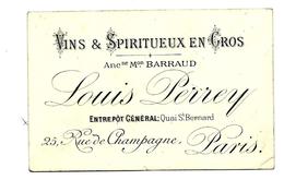 Louis PERREY - Ancienne Maison BARRAUD - Entrepôt Général à PARIS 5e Quai Saint-Bernard - Vins & Spiritueux En Gros - Arrondissement: 05