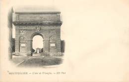 CARTE PRECURSEUR MONTPELLIER ARC DE TRIOMPHE - Montpellier