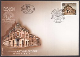 Yugoslavia 2001 175 Years Anniversary Of Matica Srpska, Novi Sad, Architecture, FDC - Lettres & Documents