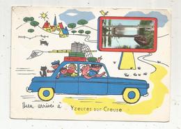Cp, 37 , Indre Et Loire , Bien Arrivés à YZEURES SUR CREUSE ,illustrateur ,automobile , Vierge - Other & Unclassified