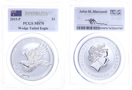 317 Dollar, 2015, Wedge Tailed Eagle, In Slab Der PCGS Mit Der Bewertung MS70, First Strike, Flag Label. - Other & Unclassified