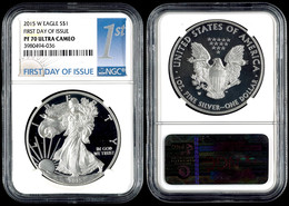 755 1 Dollar, 2015, W, Silver Eagle, In Slab Der NGC Mit Der Bewertung PF70 Ultra Cameo, First Day Of Issue Label. - Andere & Zonder Classificatie