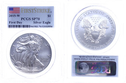 771 Dollar, 2015, W, Silver Eagle, In Slab Der PCGS Mit Der Bewertung SP70, First Strike, First Day, Flag Label. - Andere & Zonder Classificatie