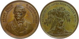 817 Preussen, Bronzemedaille (37 Mm, 25,2 G), O.J., Von Drentwett, Auf Die Ermordung Von Fürst Felix Von Lichnowsky, Av: - Autres & Non Classés
