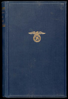 1577 MEIN KAMPF Von Adolf Hitler, Gebundene Ausgabe, 781 Seiten, XIV. Auflage 145. Bis 154. Tausend, 1932, Herausgeber:  - Sonstige & Ohne Zuordnung