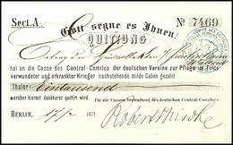 1896 1871, Spendenquittung über 1000 Thaler Für Das Central-Comite Der Deutschen Vereine Zur Pflege Im Felde Verwundeter - Autres & Non Classés