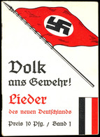 3287 LIEDHEFT, "Volk Ans Gewehr - Lieder Des Neuen Deutschlands / Band 1, 32 Seitenheft, Verlag Gerhardt/Ffm A. M., Gut  - Autres & Non Classés