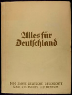 3315 Alles Für Deutschland - 2000 Jahre Deutsche Geschichte Und Deutsches Heldentum, Sammelbilderalbum Von Yosma Bremen, - Sonstige & Ohne Zuordnung