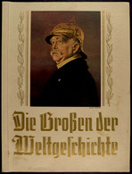 3324 Die Großen Der Weltgeschichte, Sammelbilderalbum Eckstein-Halpaus Dresden 1934, 66 S., Komplett, Einband Etwas Flec - Autres & Non Classés