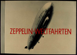 3333 Zeppelin-Weltfahrten - Vom Ersten Luftschiff 1899 Bis Zu Den Fahrten Des LZ 127, 1932, Komplett, überdurchschnittli - Autres & Non Classés