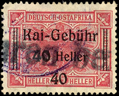 3569 Fiskalmarke 40 H. Kai-Gebühr Auf 25 H. Statistik Des Warenverkehrs Rot, Entwertet Mit L1 "Gebühren Bezahlt" Und Die - German East Africa