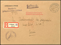 4773 1944, Kriegsmarine, Feldpost-R-Brief An Das Oberkommando Der Kriegsmarine In Berlin Mit Aufgabe-Stpl. CUXHAVEN 1 Vo - Andere & Zonder Classificatie