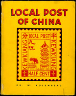 6188 Dr. Rosenberg, Local Post Of China, Shanghai 1941, Das Rare Und Gesuchte Standardwerk Zu Den Chinesischen Lokalpost - Andere & Zonder Classificatie