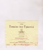 ETIQUETTE DE VIN BERGERAC, DOMAINE DES EYMERIES 1996! - Bergerac