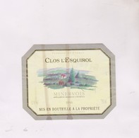 ETIQUETTE VIN MINERVOIS, CLOS L ESQUIROL 1996! - Vin De Pays D'Oc