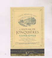 ETIQUETTE VIN CORBIERES, CHATEAU DE JONQUIERES 1997! - Vin De Pays D'Oc