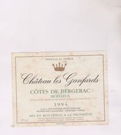 ETIQUETTE VIN  , BERGERAC, CHATEAU DE GANFARDS 1994 ! - Bergerac