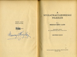 96035 MISSURAY-KRÚG LAJOS A Nyugatmagyarországi Felkelés 1938. 334l. Fotókkal, Vászon átkötésben. Ritka! - Oude Boeken