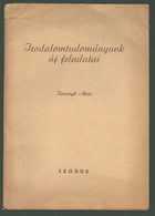 97833 KOCZOGH Ákos : Irodalomtudományunk új Feladatai , Dedikált, Felvágatlan 22l Bp 1941.  /  Ákos KOCZOGH : New Tasks  - Zonder Classificatie