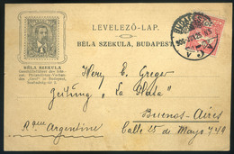 98170 BUDAPEST 1906. Szekula Béla, Céges Levelezőlap Argentínába Küldve !  /  1906 Béla Szekula Corp. P.card To Argentin - Used Stamps