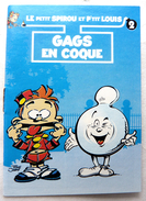 ALBUM BANDES DESSINEES PUBLICITAIRE P'TIT LOUIS LE PËTIT SPIROU T2 TOME ET JANRY 1996 - Petit Spirou, Le