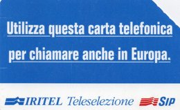 PHONE CARD-ITALIA-CARTA TELEFONICA IRITEL-SIP - Privées - Hommages