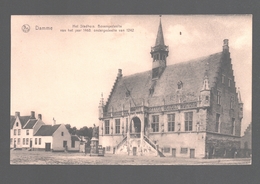 Damme - Het Stadhuis - Bovengedeelte Van Het Jaar 1468, Ondergedeelte Van 1242 - Damme