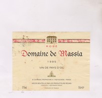 ETIQUETTE DE VIN DOMAINE DE MASSIA 1995! - Vin De Pays D'Oc