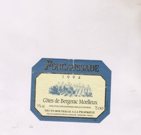 ETIQUETTE VIN BERGERAC, FONCAUSSADE 1994! - Bergerac