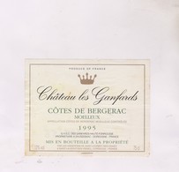 ETIQUETTE VIN BERGERAC, CHATEAU LES GANFARDS 1995! - Bergerac