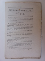 BULLETIN DES LOIS N°353 DE FEVRIER 1811 - PONTS ET CHAUSSEES - ORGANISATION DES PRISONNIERS DE GUERRE - Gesetze & Erlasse