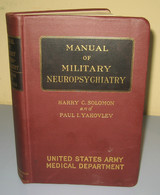 Manual Of Military Neuropsychiatry WWII 1945 - Forze Armate Americane