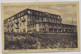 Wangerooge, Strandhotel Germania   About 1930y. E814 - Wangerooge