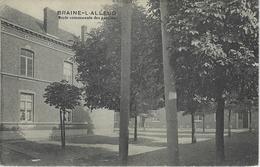 Braine-L'Alleud   -   Ecole Communale Des Garçons. - Eigenbrakel