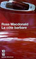 Grands Détectives 1018 N° 3210 : La Côte Barbare Par Ross Macdonald (ISBN 2264031123 EAN 9782264031129) - 10/18 - Bekende Detectives