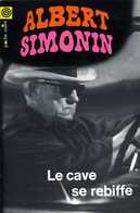 Poche Noire N° 15 : Le Cave Se Rebiffe Par Simonin - NRF Gallimard