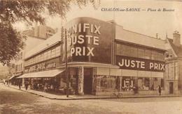 Chalon Sur Saône          71     Magasin Unifix Juste Prix       (voir Scan) - Chalon Sur Saone