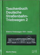 Taschenbuch - Deutsche Straßenbahn-Triebwagen 2 Martin Pabst 1982 - Elektro-Triebwagen 1931-heute - 224 Seiten Mit 209 A - Técnico