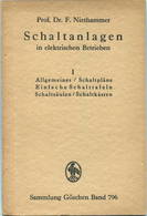 Sammlung Göschen - Schaltanlagen In Elektrischen Betrieben 1946 - 94 Seiten Mit 68 Abbildungen - Dritte Auflage - Verlag - Técnico