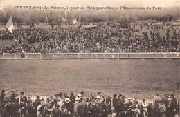 42-FEURS- LA PELOUSE, LE JOUR DE L'INAUGURATION DE L'HIPPODROME DU PARC - Feurs