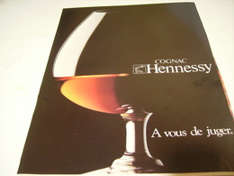 Delcampe - ANCIENNE PUBLICITE COGNAC HENNESSY A VOUS DE JUGER 1979 - Alcools