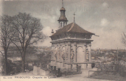 FRIBOURG                 CHAPELLE DE LORETTE.   COLORISEE - Chapelle