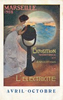 13 , MARSEILLE , Exposition D'électricité 1908 , * 184 73 - Electrical Trade Shows And Other