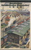 Reichsbahn-Kalender 1930 - Vollständiges Exemplar - Herausgeber Dr. Ing. Dr. Hans Baumann Berlin - Konkordia Verlag Leip - Grand Format : 1921-40