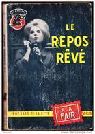 Un Mystère N° 550 - Le Repos Rêvé - A.A. Fair -  ( 1963 ) . - Presses De La Cité