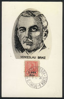 635 BRAZIL: President Venceslau BRAZ, Maximum Card Of JA/1930, VF Quality - Tarjetas – Máxima