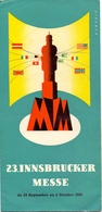 Brochure Dépliant Faltblatt Toerisme Tourisme - 23 Innsbrucker Messe - Innsbruck  Austria 1955 - Reiseprospekte