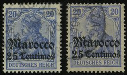 DP IN MAROKKO 37b,c O, 1906, 25 C. Auf 20 Pf. Lebhaftviolettultramarin Und Hellultramarin, 2 Prachtwerte, Gepr. Jäschke- - Maroc (bureaux)