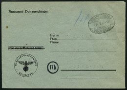 ALL. BES. GEBÜHR BEZAHLT DONAUESCHINGEN Gebühr Bezahlt, 3.2.47, Ovalstempel Auf Behördenbrief, Pracht - Andere & Zonder Classificatie